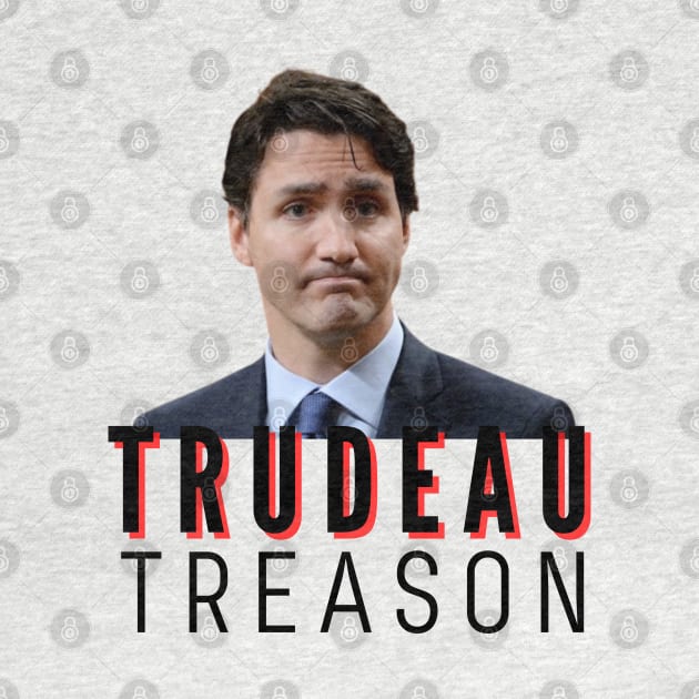 Trudeau Treason by JessyCuba